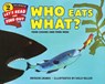 Who Eats What? - Patricia Lauber - 9780062382115