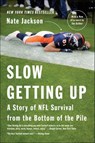 Slow Getting Up - Nate Jackson - 9780062383211