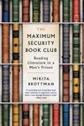 The Maximum Security Book Club - Mikita Brottman - 9780062384348