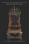 One Dark Throne - Kendare Blake - 9780062385475
