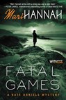 Fatal Games: A Kate Daniels Mystery - Mari Hannah - 9780062387134