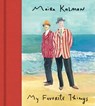 My Favorite Things - Maira Kalman - 9780062387509