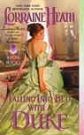 Falling Into Bed with a Duke - Lorraine Heath - 9780062391018