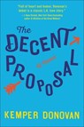 The Decent Proposal - Kemper Donovan - 9780062391605