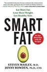 Smart Fat - Steven Masley ; Jonny Bowden - 9780062392329