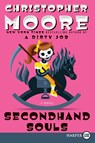 Secondhand Souls Large Print - Christopher Moore - 9780062392633
