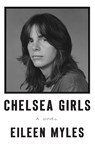 Chelsea Girls - Eileen Myles - 9780062394668