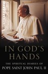 In God's Hands - Pope John Paul II - 9780062396242