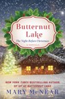 Butternut Lake: The Night Before Christmas - Mary McNear - 9780062396396