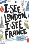 I See London, I See France - Sarah Mlynowski - 9780062397089