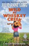 Wild at Whiskey Creek - Julie Anne Long - 9780062397645