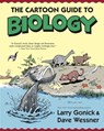 The Cartoon Guide to Biology - Larry Gonick ; David Wessner - 9780062398659