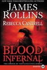 Blood Infernal: The Order of the Sanguines Series - James Rollins - 9780062398925