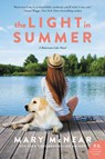 The Light In Summer - Mary McNear - 9780062399373