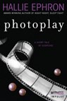 Photoplay - Hallie Ephron - 9780062399700