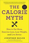 The Calorie Myth - Jonathan Bailor - 9780062403988