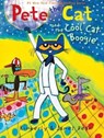 Pete the Cat and the Cool Cat Boogie - James Dean ; Kimberly Dean - 9780062404350