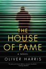 The House of Fame - Oliver Harris - 9780062405166