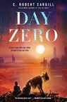 Day Zero - C. Robert Cargill - 9780062405814