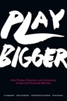Play Bigger - Al Ramadan ; Dave Peterson ; Christopher Lochhead ; Kevin Maney - 9780062407627