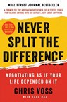 Never Split the Difference - Chris Voss ; Tahl Raz - 9780062407801