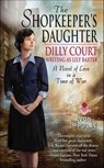 The Shopkeeper's Daughter - Dilly Court ; Lily Baxter - 9780062412102