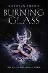 Burning Glass - Kathryn Purdie - 9780062412386