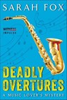 Deadly Overtures - Sarah Fox - 9780062413055