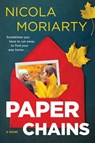 Paper Chains - Nicola Moriarty - 9780062413543