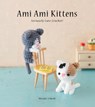 Ami Ami Kittens - Mitsuki Hoshi - 9780062416513