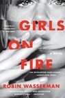 Girls on Fire - Robin Wasserman - 9780062417145