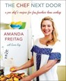 The Chef Next Door - Amanda Freitag ; Carrie King - 9780062417398