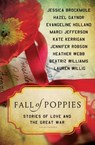 Fall of Poppies - Heather Webb ; Hazel Gaynor ; Beatriz Williams ; Jennifer Robson - 9780062418548