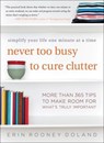 Never Too Busy to Cure Clutter - Erin Rooney Doland - 9780062419736