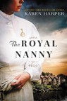 The Royal Nanny - Karen Harper - 9780062420633