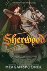 Sherwood - Meagan Spooner - 9780062422323