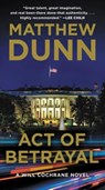 Act of Betrayal - Matthew Dunn - 9780062427236