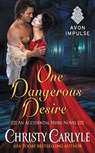 One Dangerous Desire - Christy Carlyle - 9780062428066