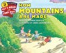 How Mountains Are Made - Kathleen Weidner Zoehfeld - 9780062435767