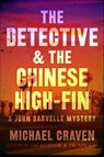 The Detective & the Chinese High-Fin - Michael Craven - 9780062439383
