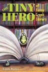 The Tiny Hero of Ferny Creek Library - Linda Bailey - 9780062440938