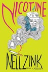 Nicotine - ZINK,  Nell - 9780062441706