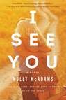 I See You - Molly McAdams - 9780062442673