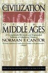 Civilization of the Middle Ages - Norman F. Cantor - 9780062444608