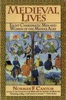 Medieval Lives - Norman F. Cantor - 9780062444769