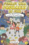Stanley Will Probably Be Fine - Sally J. Pla - 9780062445803