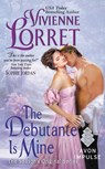 The Debutante Is Mine - Vivienne Lorret - 9780062446275