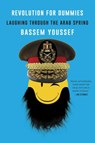 Revolution for Dummies - Bassem Youssef - 9780062446916