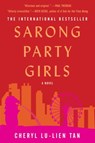 Sarong Party Girls - Cheryl Lu-Lien Tan - 9780062448989