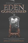 Eden Conquered - Joelle Charbonneau - 9780062453891